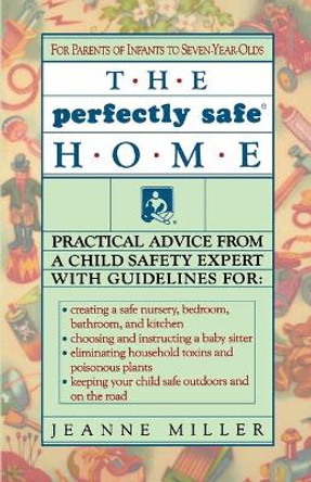 Perfectly Safe Home by Jeanne Miller 9780671705800