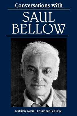 Conversations with Saul Bellow by Gloria Gronin 9780878057184