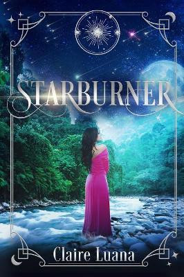 Starburner Claire Luana 9780997701852