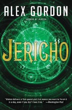 Jericho: A Novel by Alex Gordon 9780061687389