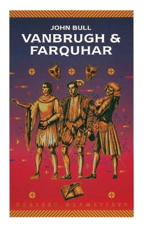 Vanbrugh and Farquhar by Dr. John Bull 9780333462331