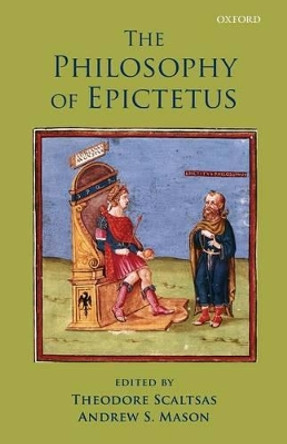 The Philosophy of Epictetus by Theodore Scaltsas 9780199585519