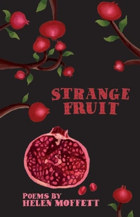 Strange Fruit by Helen Moffett 9780980272963