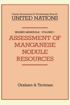 Assessment of Manganese Nodule Resources by United Nations 9780860103479
