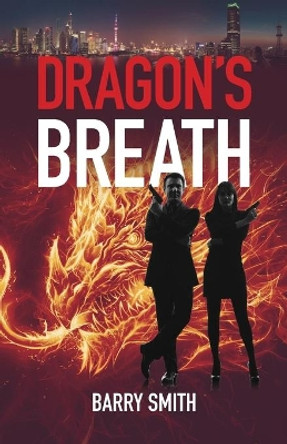 Dragon's Breath by Barry Smith 9780987177940 Dragon's Breath by Barry Smith 9780987177940