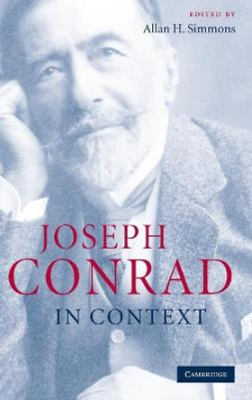Joseph Conrad in Context by Allan H. Simmons