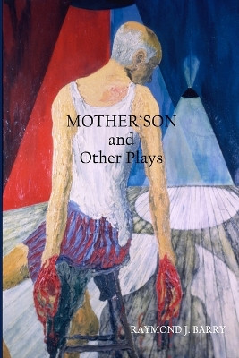 Mother'son by Raymond J. Barry 9780578017877