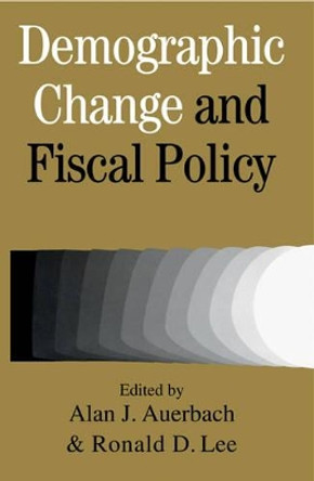 Demographic Change and Fiscal Policy by Alan J. Auerbach 9780521088275