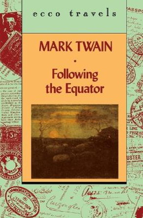 Following the Equator V1 by Mark Twain 9780880015189