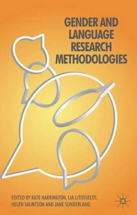 Gender and Language Research Methodologies by Kate Harrington 9780230550698