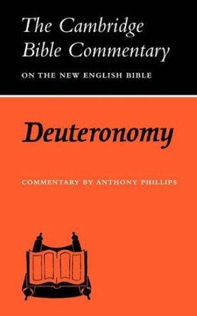 Deuteronomy by Anthony Phillips 9780521097727