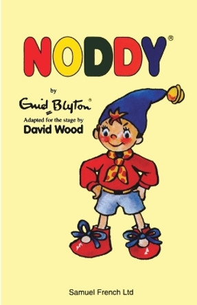 Noddy: Play by David Wood 9780573051043