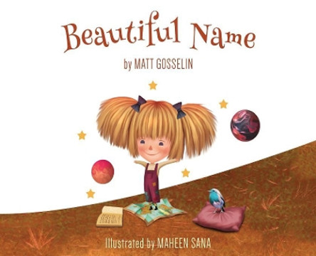 Beautiful Name by Matt Gosselin 9780692074763