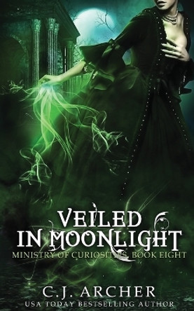 Veiled In Moonlight by C J Archer 9780648214670