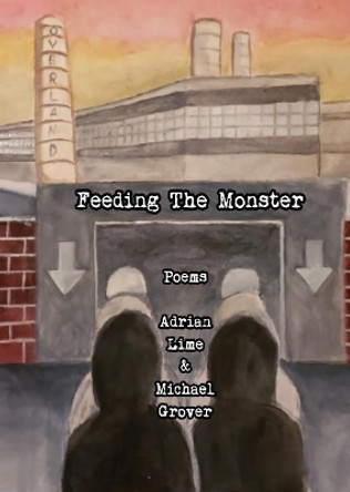 Feeding The Monster by Adrian Lime 9780999713839