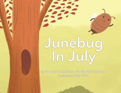 Junebug In July by Dominick R Guglielmo 9780578837703