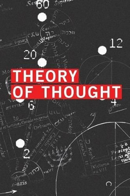 Theory of Thought: Symbolism by Jason Shaw 9780986869952