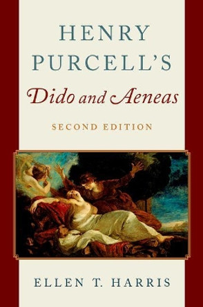 Henry Purcell's Dido and Aeneas by Ellen Harris 9780190271671