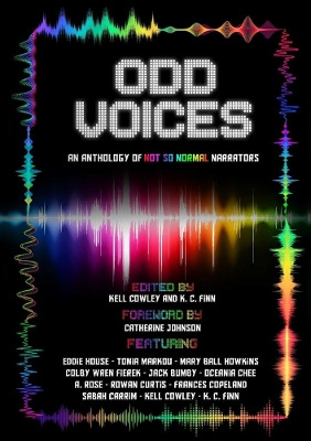Odd Voices: An Anthology of Not So Normal Narrators by K.C. Finn 9780244262815