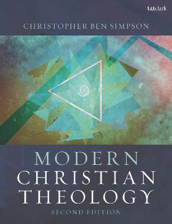 Modern Christian Theology by Christopher Ben Simpson