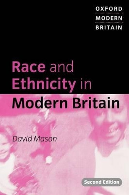 Race and Ethnicity in Modern Britain by David Mason 9780198742852
