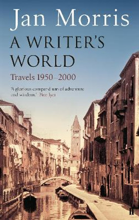 A Writer's World by Jan Morris