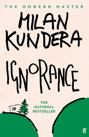 Ignorance by Milan Kundera