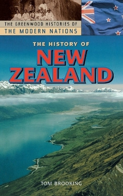 The History of New Zealand by Tom Brooking 9780313323560