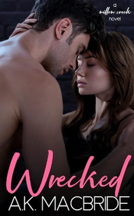 Wrecked by A K MacBride 9780639987019