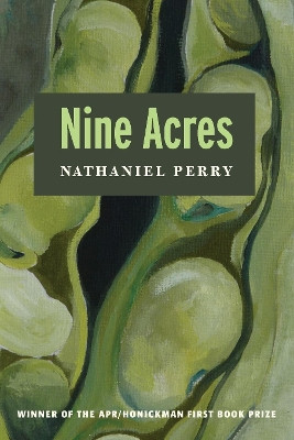 Nine Acres by Nathaniel Perry 9780983300809