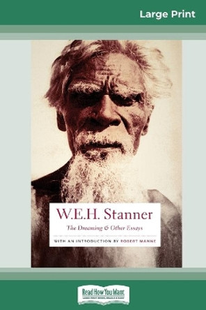 The Dreaming & Other Essays (16pt Large Print Edition) by Weh Stanner 9780369321800