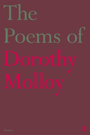 The Poems of Dorothy Molloy by Dorothy Molloy