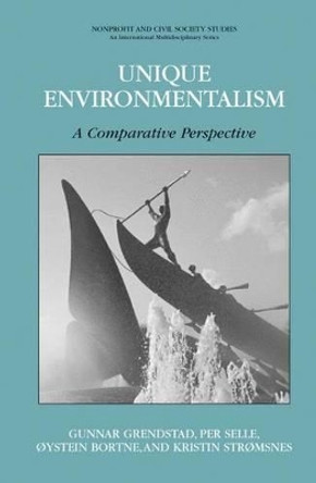 Unique Environmentalism: A Comparative Perspective by Gunnar Grendstad 9780387305240