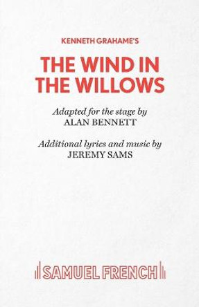 The Wind in the Willows: Play by Alan Bennett