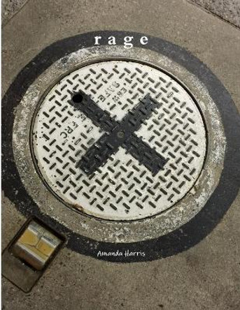 Rage by Amanda Harris 9780692481202
