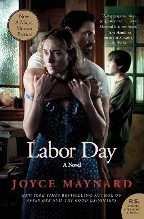 Labor Day: A Novel by Joyce Maynard 9780062313638