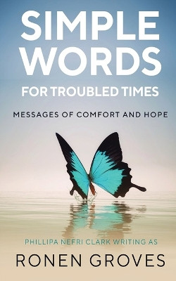 Simple Words for Troubled Times by Ronen Groves 9780648013822