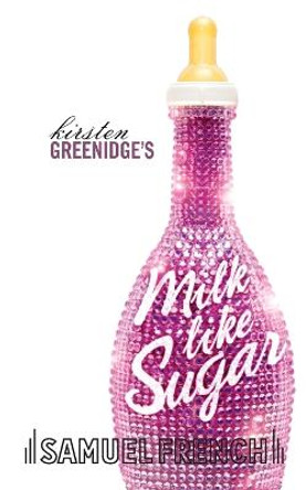 Milk Like Sugar by Kirsten Greenidge