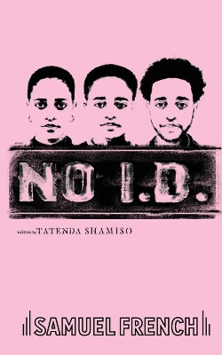No I.D. by Tatenda Shamiso 9780573000065