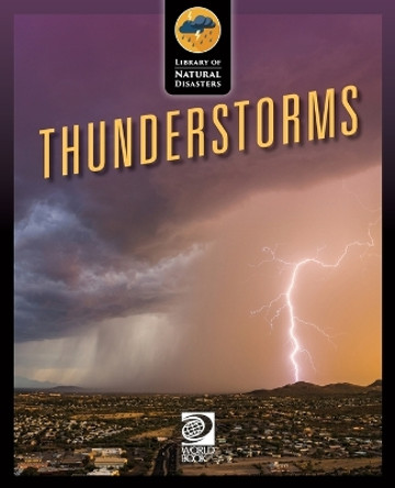 Thunderstorms by World Book 9780716694854