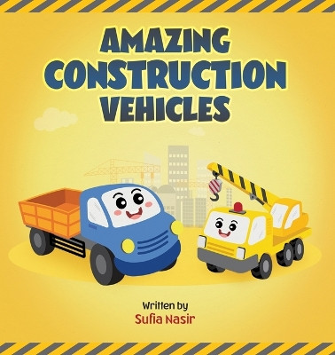 Amazing Construction Vehicles by Lambkinz 9780645887693