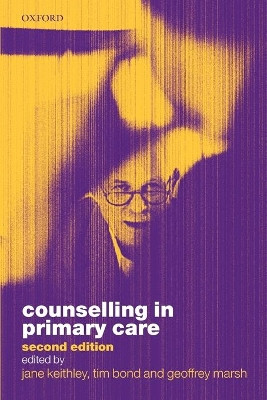 Counselling in Primary Care by Jane Keithley 9780192631565