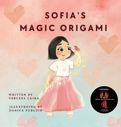 Sofia's Magic Origami by Vercess Caina 9780648640615