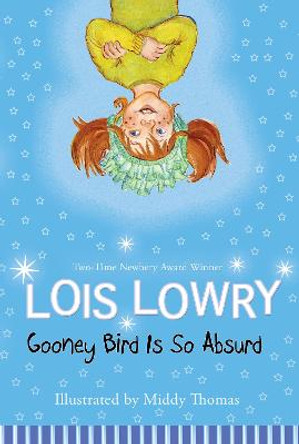 Gooney Bird Is So Absurd by Lois Lowry