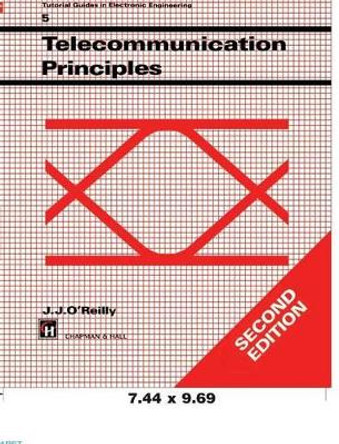 Telecommunications Principles by J. O'Reilly 9780412437007