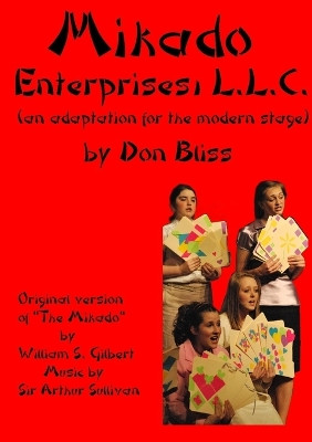 Mikado Enterprises, L.L.C. by Don Bliss 9780557232543