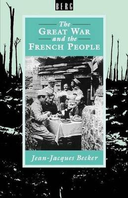 The Great War and the French People by Jean-Jacques Becker 9780907582533