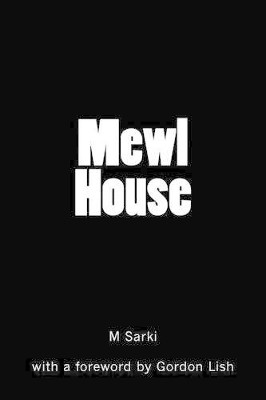 Mewl House by Gordon Lish 9780692290637