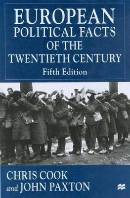 European Political Facts of the Twentieth Century by Chris Cook 9780333792032