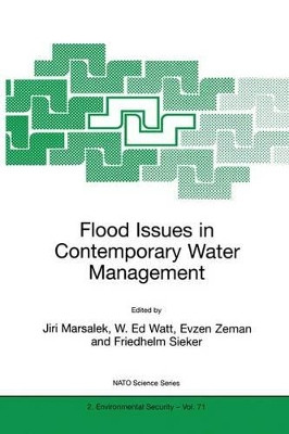Flood Issues in Contemporary Water Management by J. Marsalek 9780792364511